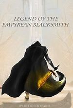 Legend of the Empyrean Blacksmith